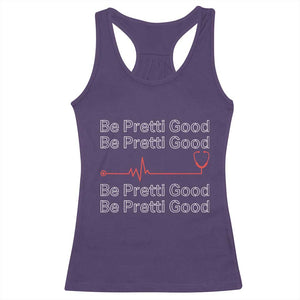 Be Pretti Good Racerback Tank Top Nurse Tribute Alex Pretti Healthcare Gift TS12 Purple Print Your Wear