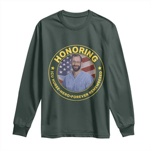 Alex Pretti Memorial Healthcare Hero Long Sleeve Shirt Minneapolis Support Gift TS12 Dark Forest Green Print Your Wear