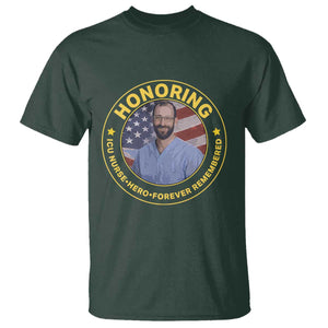 Alex Pretti Memorial Healthcare Hero T Shirt Minneapolis Support Gift TS12 Dark Forest Green Print Your Wear