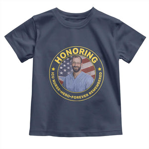 Alex Pretti Memorial Healthcare Hero Toddler T Shirt Minneapolis Support Gift TS12 Navy Print Your Wear