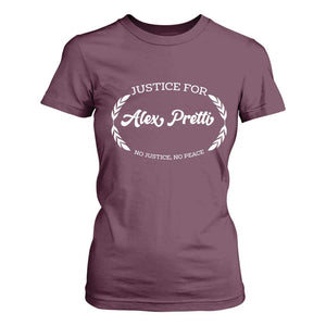 Justice For Alex Pretti T Shirt For Women Abolish ICE Protest Minneapolis Support Gift TS12 Maroon Print Your Wear