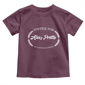 Justice For Alex Pretti Toddler T Shirt Abolish ICE Protest Minneapolis Support Gift TS12 Maroon Print Your Wear