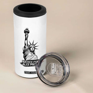 Justice For Alex Pretti 4 in 1 Can Cooler Tumbler Statue Of Liberty Support Gift TS12 Print Your Wear