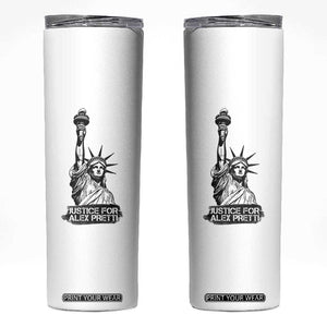 Justice For Alex Pretti Skinny Tumbler Statue Of Liberty Support Gift TS12 White Print Your Wear