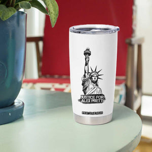 Justice For Alex Pretti Tumbler Cup Statue Of Liberty Support Gift TS12 Print Your Wear