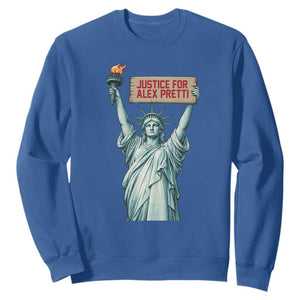 Statue Of Liberty Justice For Alex Pretti Tribute Gift Sweatshirt TS12 Royal Blue Print Your Wear