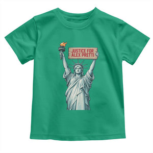 Statue Of Liberty Justice For Alex Pretti Tribute Gift Toddler T Shirt TS12 Irish Green Print Your Wear