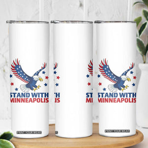Stand With Minneapolis Skinny Tumbler American Eagle Protest Gift TS12 Print Your Wear