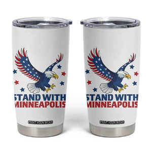 Stand With Minneapolis Tumbler Cup American Eagle Protest Gift TS12 White Print Your Wear