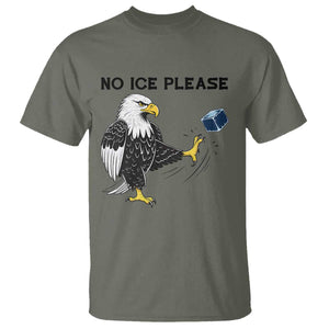 American Eagle No Ice Please T Shirt Minneapolis Support Gift TS12 Military Green Print Your Wear
