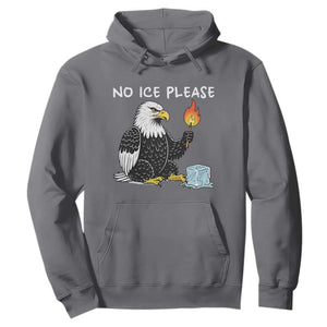 No Ice Please Hoodie Funny American Eagle Social Justice Gift TS12 Charcoal Print Your Wear
