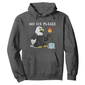 No Ice Please Hoodie Funny American Eagle Social Justice Gift TS12 Dark Heather Print Your Wear