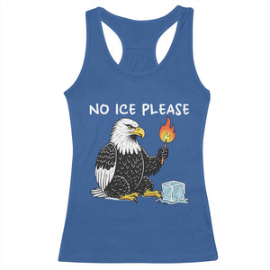 No Ice Please Racerback Tank Top Funny American Eagle Social Justice Gift TS12 Royal Blue Print Your Wear