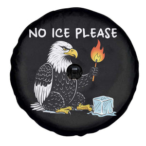 No Ice Please Spare Tire Cover Funny American Eagle Social Justice Gift TS12 Print Your Wear