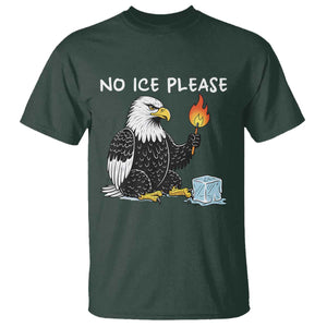No Ice Please T Shirt Funny American Eagle Social Justice Gift TS12 Dark Forest Green Print Your Wear