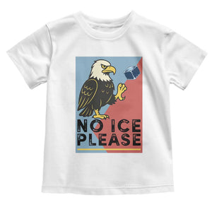 American Eagle No Ice Please Toddler T Shirt Minnesota Protest Support Gift TS12 White Print Your Wear