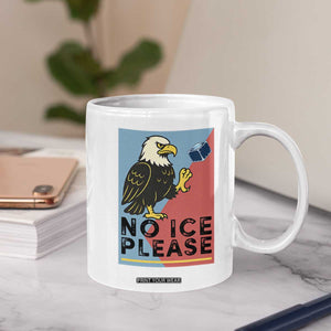 American Eagle No Ice Please Coffee Mug Minnesota Protest Support Gift TS12 Print Your Wear