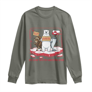 Hands Off Greenland Long Sleeve Shirt Support Greenlander Gift TS12 Military Green Print Your Wear