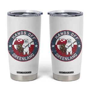 Hands Off Greenland Tumbler Cup Anti Authoritarian Political Gag Gift TS12 White Print Your Wear