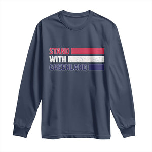 Vintage Retro Stand With Greenland Long Sleeve Shirt Support Greenlander Gift TS12 Navy Print Your Wear