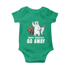 Funny Make America Go Away Baby Onesie Anti Authoritarian Political Gag Gift TS12 Irish Green Print Your Wear