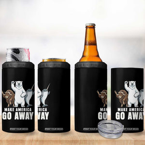 Funny Make America Go Away 4 in 1 Can Cooler Tumbler Anti Authoritarian Political Gag Gift TS12 Print Your Wear