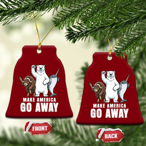 Funny Make America Go Away Ceramic Ornament Anti Authoritarian Political Gag Gift TS12 Print Your Wear