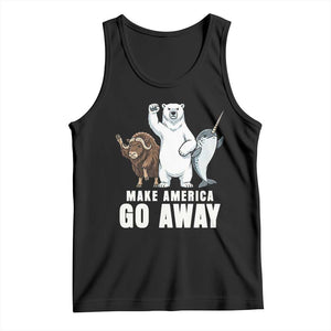 Funny Make America Go Away Tank Top Anti Authoritarian Political Gag Gift TS12 Black Print Your Wear