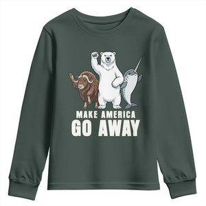 Funny Make America Go Away Youth Sweatshirt Anti Authoritarian Political Gag Gift TS12 Dark Forest Green Print Your Wear