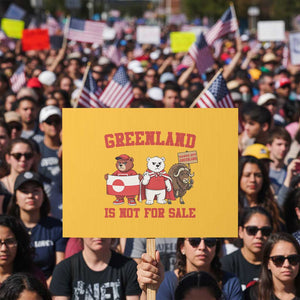 Greenland Is Not For Sale Protest Sign Greenland Lover Support TS12 Horizontal 18" × 24" Yellow Print Your Wear