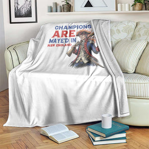 Champions Are Maye'd In New England Throw Blanket Game Day Sports Fan Gift TS12 Print Your Wear