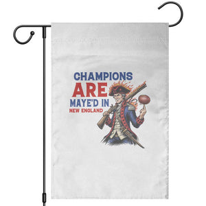 Champions Are Maye'd In New England Garden Flag Game Day Sports Fan Gift TS12 White Print Your Wear