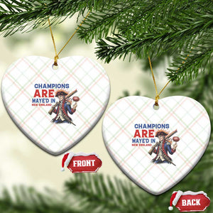Champions Are Maye'd In New England Ceramic Ornament Game Day Sports Fan Gift TS12 Print Your Wear