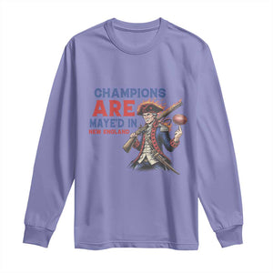 Champions Are Maye'd In New England Long Sleeve Shirt Game Day Sports Fan Gift TS12 Violet Print Your Wear
