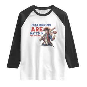Champions Are Maye'd In New England Raglan Shirt Game Day Sports Fan Gift TS12 White Black Print Your Wear