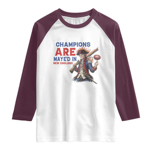 Champions Are Maye'd In New England Raglan Shirt Game Day Sports Fan Gift TS12 White Maroon Print Your Wear
