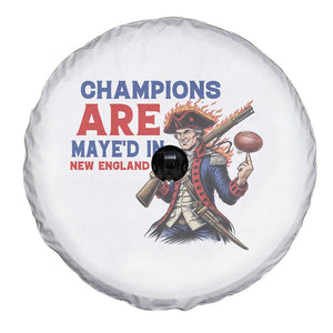 Champions Are Maye'd In New England Spare Tire Cover Game Day Sports Fan Gift TS12 Print Your Wear