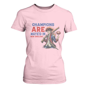 Champions Are Maye'd In New England T Shirt For Women Game Day Sports Fan Gift TS12 Light Pink Print Your Wear