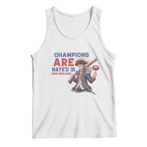 Champions Are Maye'd In New England Tank Top Game Day Sports Fan Gift TS12 White Print Your Wear