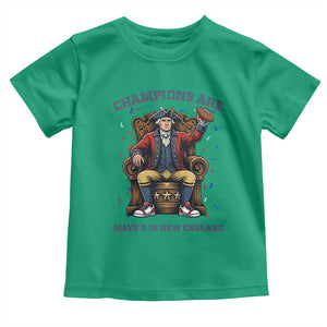 Champions Are Maye'd In NE Toddler T Shirt Football Quarterback Number 10 TS12 Irish Green Print Your Wear