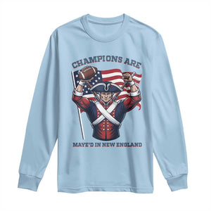 Champions Are Maye'd In New England Long Sleeve Shirt Funny Quarterback Football Fan TS12 Light Blue Print Your Wear