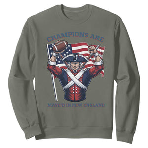 Champions Are Maye'd In New England Sweatshirt Funny Quarterback Football Fan TS12 Military Green Print Your Wear
