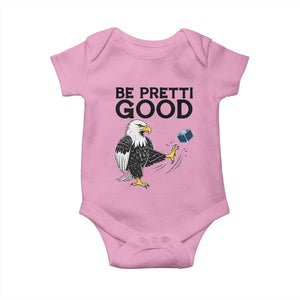 American Eagle Be Pretti Good Baby Onesie Minneapolis Support Gift TS12 Light Pink Print Your Wear