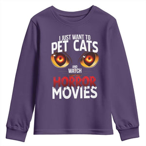 I Just Want To Pet Cats And Watch Horror Movies Youth Sweatshirt TS12 Purple Print Your Wear