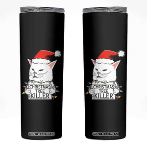 Funny Xmas Grumpy Cat Skinny Tumbler Christmas Tree Killer Santa Kitten TS12 Black Print Your Wear