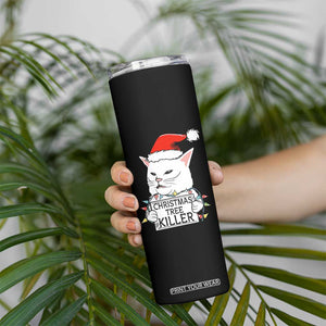 Funny Xmas Grumpy Cat Skinny Tumbler Christmas Tree Killer Santa Kitten TS12 Print Your Wear