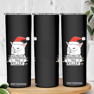 Funny Xmas Grumpy Cat Skinny Tumbler Christmas Tree Killer Santa Kitten TS12 Print Your Wear