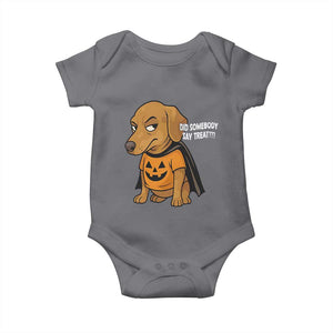 Halloween Dachshund Dog Baby Onesie Did Somebody Say Treat Meme TS12 Charcoal Print Your Wear