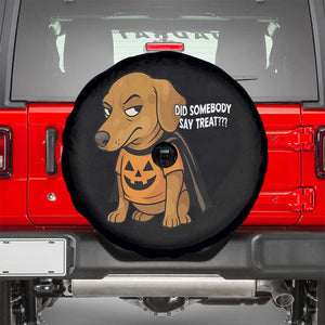 Halloween Dachshund Dog Spare Tire Cover Did Somebody Say Treat Meme TS12 Black Print Your Wear