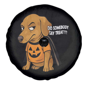 Halloween Dachshund Dog Spare Tire Cover Did Somebody Say Treat Meme TS12 Print Your Wear